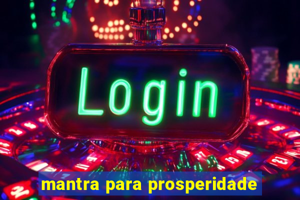 mantra para prosperidade